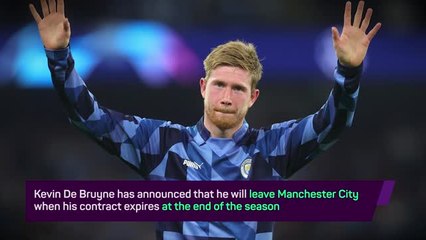 Breaking News - Kevin De Bruyne to leave Manchester City
