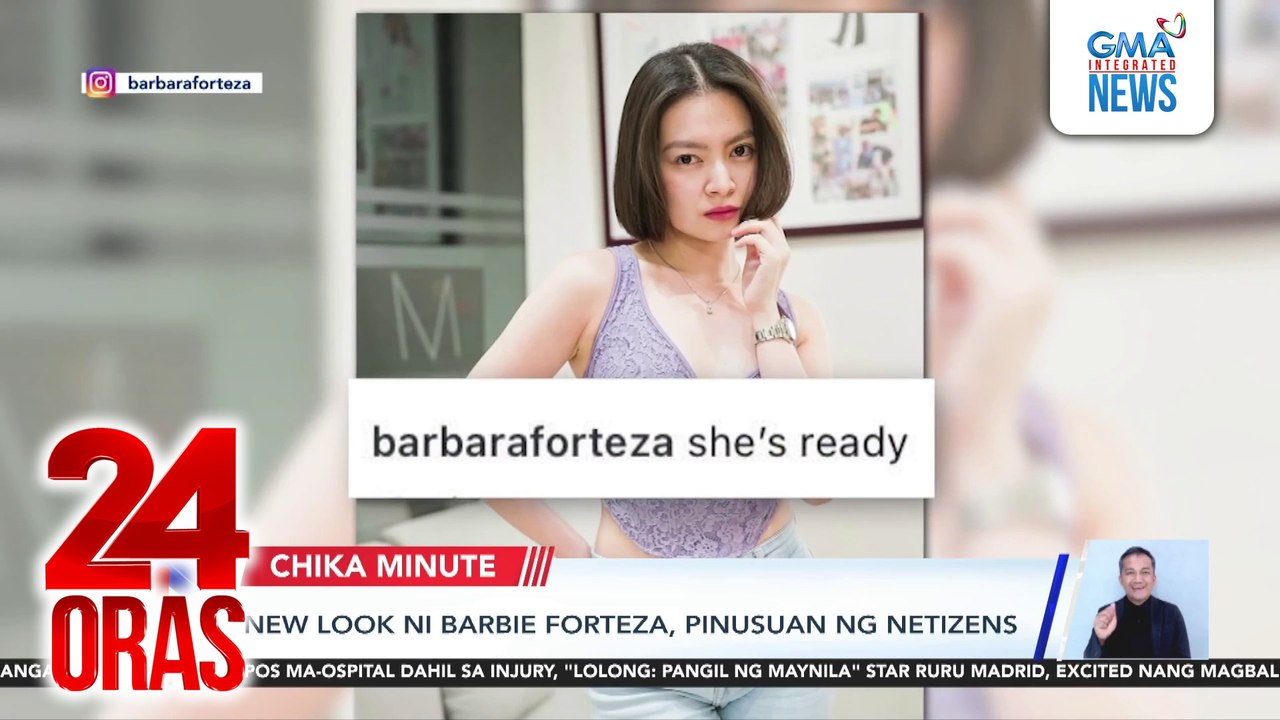 New look ni Barbie Forteza, pinusuan ng netizens | 24 Oras