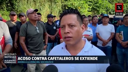 Aumenta el acoso contra diversos cafetaleros en Chiapas