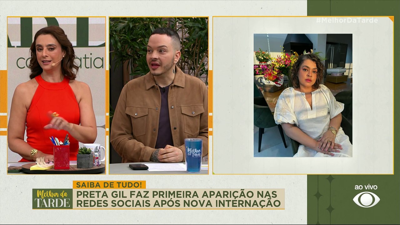 Com CÂNCER, PRETA GIL reaparece nas redes sociais após internação | Melhor da Tarde