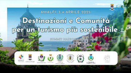 Amalfi (SA) - Destinazioni e Comunità per un turismo più sostenibile (04.04.25)