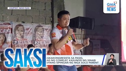 Kandidato sa pagkakongresista sa Pasig, pinagpapaliwanag ng Comelec kasunod ng sinabi niyang puwede siyang sipingan ng mga solo parent | Saksi