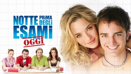 Notte prima degli esami - Oggi (2007) HD