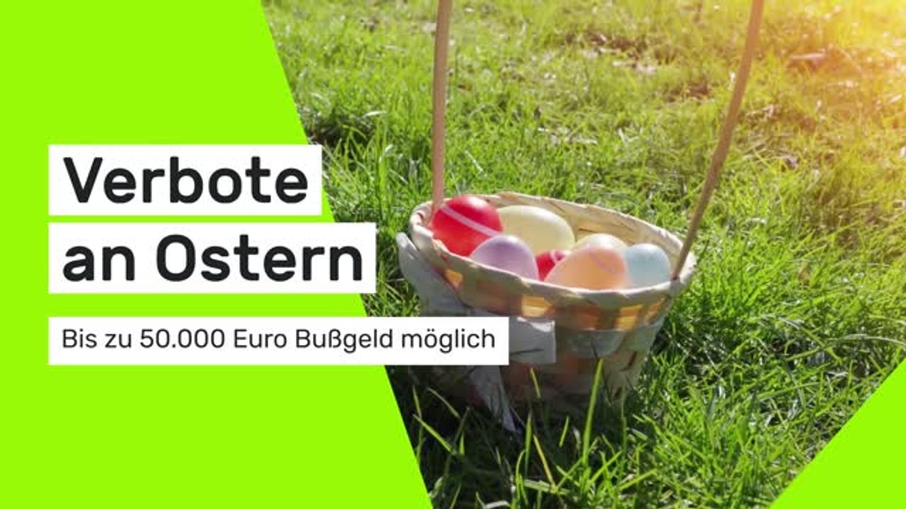 Verbote an Ostern: Bis zu 50.000 Euro Bußgeld möglich