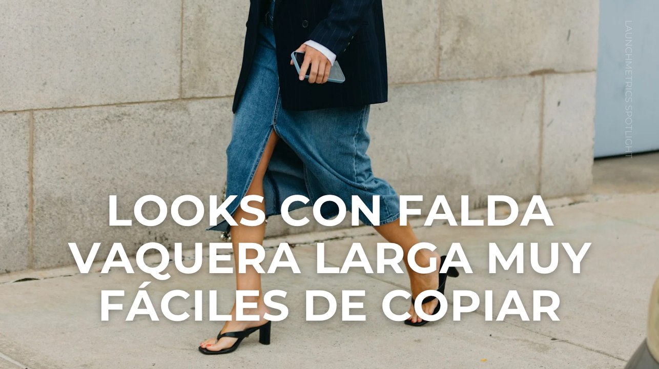 Looks con falda vaquera larga muy fáciles de copiar