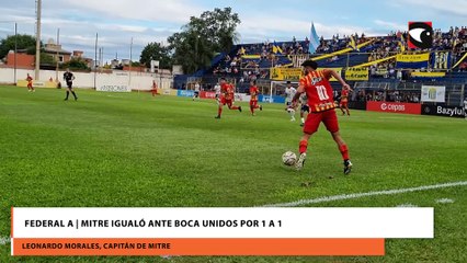 Federal A  Mitre igualó ante Boca Unidos por 1 a 1
