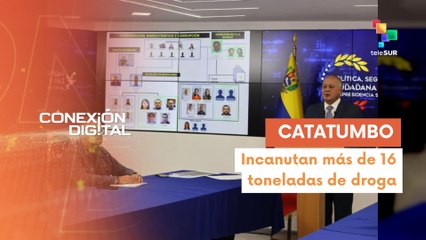 Conexión Digital 04-04: Venezuela incauta más de 16 mil kilos de droga