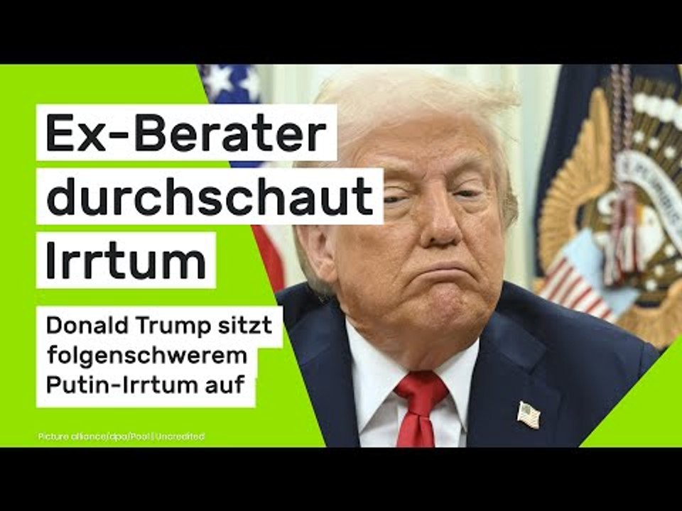 Donald Trump sitzt folgenschwerem Putin-Irrtum auf