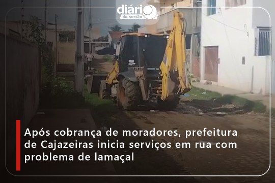Após cobrança de moradores, prefeitura de Cajazeiras inicia serviços em rua com problema de lamaçal