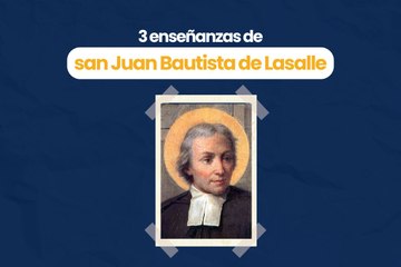 3 lecciones de san juan bautista