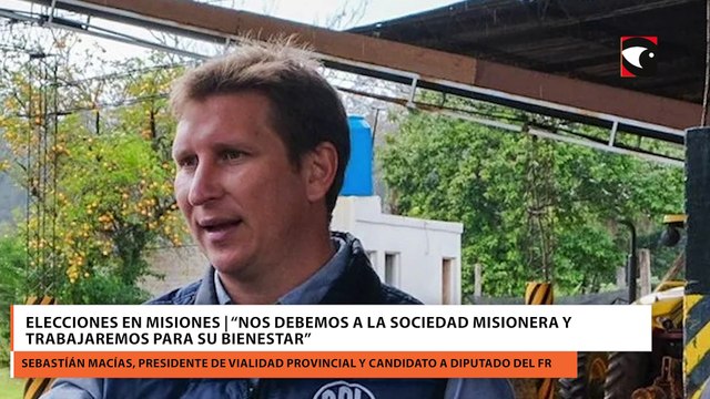 Elecciones en Misiones: “Nos debemos a la sociedad misionera y trabajaremos para su bienestar”