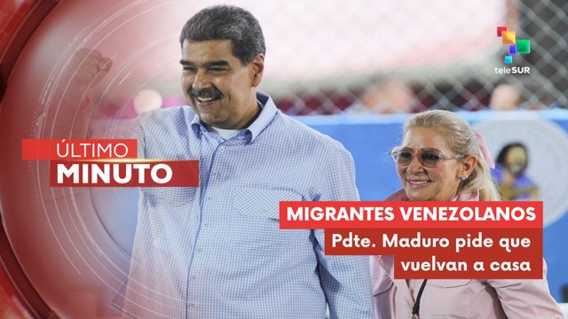 Pdte. Maduro hace un llamado a los migrantes venezolanos