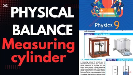 Physical balance 9th class/measuring cylinder 9th class/9th class physical balance
