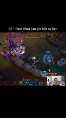 Có 1 illaoi chưa bao giờ biết sợ Sett #illaoi #sett #lienminhhuyenthoai #leagueoflegends