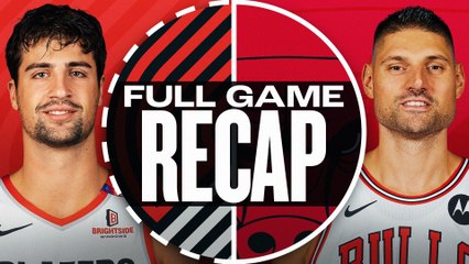 Game Recap: Bulls 118, Trail Blazers 113