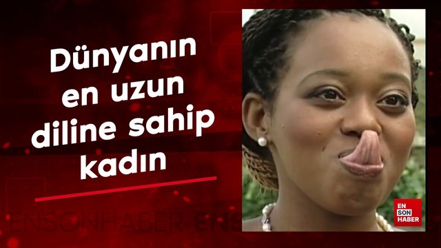 Dünyanın en uzun diline sahip kadın