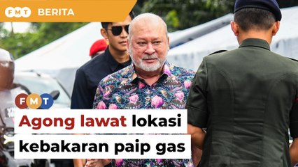 Agong lawat lokasi kebakaran paip gas