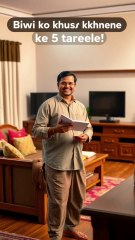 Biwi ko Khush karne ke Panch tarike comedy video