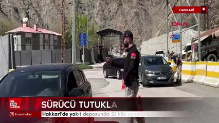 Hakkari'de yakıt deposunda 21 kilo uyuşturucu bulundu
