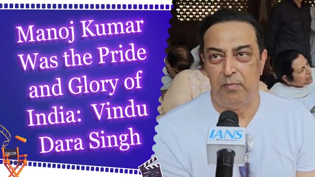  Vindu Dara Singh Remembers Manoj Kumar: He Earned Love, Fame, and Respect in Abundance