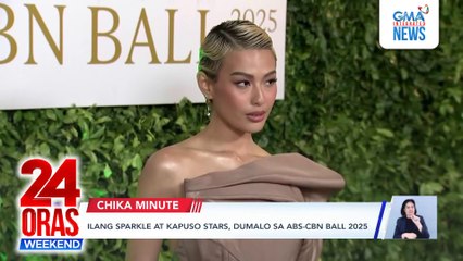 Ilang Sparkle at Kapuso stars, dumalo sa ABS-CBN Ball 2025 | 24 Oras Weekend