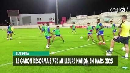 [#Reportage] ClassFIFA : le Gabon désormais 79e meilleure nation en mars 2025