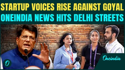Startups Fire Back After Goyal’s ‘Dukaandari’ Dig | Oneindia Captures Voices from India’s Capital