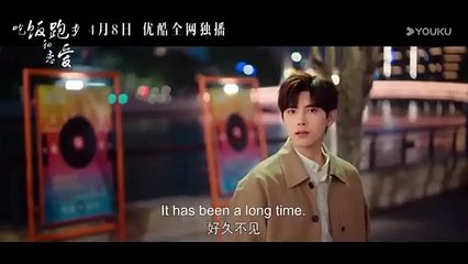 Trailer Eat Run Love Chinese Drama Romance