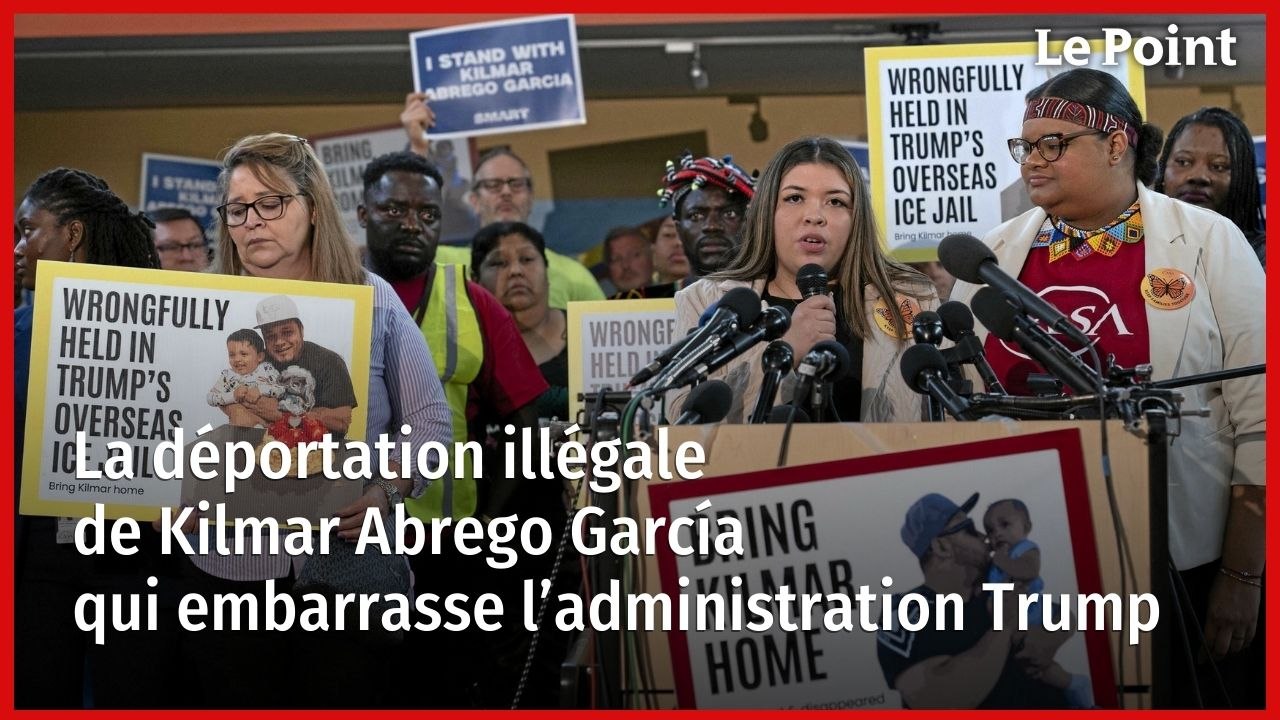 La déportation illégale de Kilmar Abrego García qui embarrasse l’administration Trump