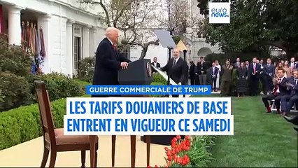 Les tarifs de Trump de 10% sont entrés en vigueur ce samedi