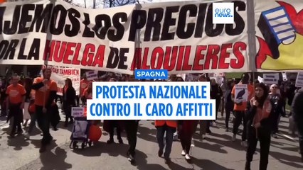 La Spagna scende in piazza per protestare contro l'aumento dei prezzi degli affitti