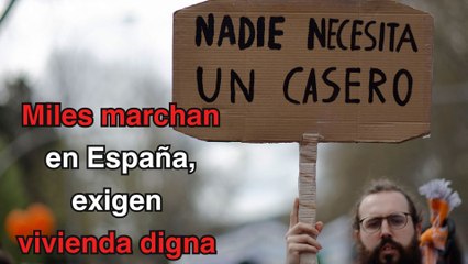 Exigen acceso a la vivienda más de 100 mil manifestantes en España
