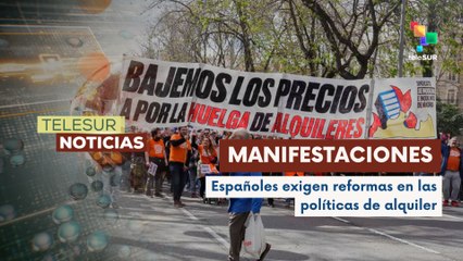 En España ciudadanos se manifestaron para demandar alquileres