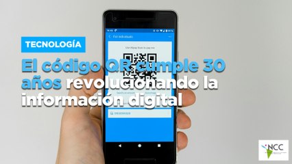 El código QR cumple 30 años revolucionando la información digital