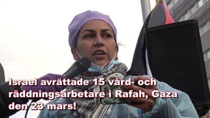 Femton vård- och räddningsarbetare i Rafah, Gaza på väg in i döden!