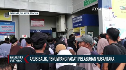 Arus Balik Lebaran 2025, Penumpang Padati Pelabuhan Nusantara Sulsel 5-6 April 2025
