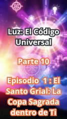 Capítulo 1_ _El Santo Grial_ La Copa Sagrada dentro de Ti ‐ Hecho con Clipchamp