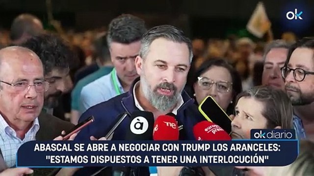 Abascal se abre a negociar con Trump los aranceles: Estamos dispuestos a tener una interlocución
