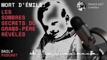 Mort d’Emile  Les Sombres Secrets du Grand-Père Révélés