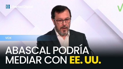 Vox propone que Abascal medie con EE. UU. si dimite el "Gobierno corrupto"