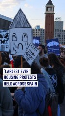 ‘Largest ever’ housing protests held across Spain