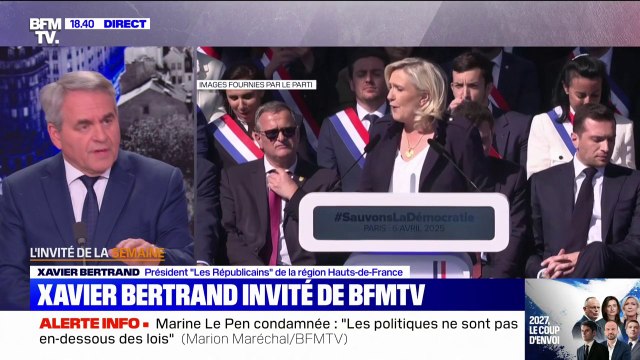 Xavier Bertrand (Les Républicains): Marine Le Pen a été reconnue coupable, c'est irréfutable