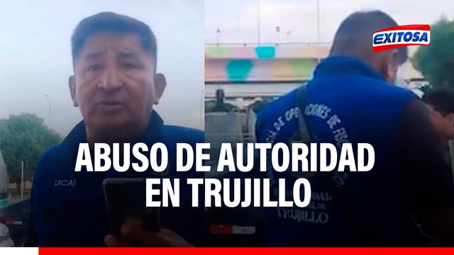 Abuso de autoridad en Trujillo: Denuncian que fiscalizador quita productos a ambulantes y se niega a pagar