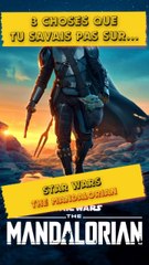 👉 3 Choses que tu savais pas sur The mandalorian !