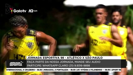Jornada Esportiva 98 - Atlético x São Paulo 06/04/25