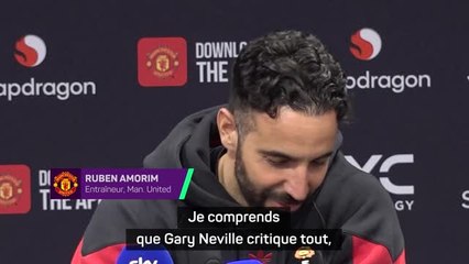 Man. United - Amorim répond à Gary Neville : "Il critique tout !"