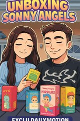 EXCLU DAILYMOTION - Unboxing Sonny Angels - Misha et Alex