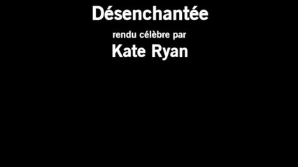 Kate Ryan sans voix