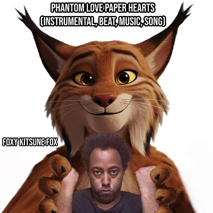Foxy Kitsune Fox: Phantom Love Paper Hearts (02.27.2025) (Instrumental, Beat, Music, Song)