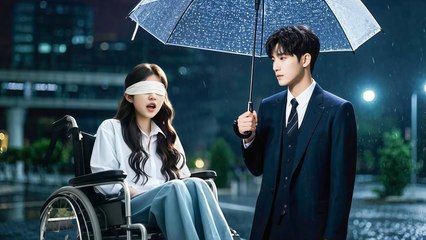 Disabled Girl Abandoned by Ex, Spoiled by CEO and Taken Home – Korean Drama Full - thumbnail